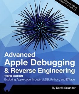 Advanced Apple Debugging & Reverse Engineering