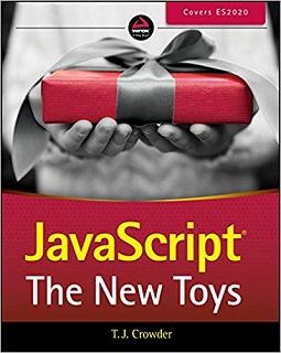 JavaScript: The New Toys